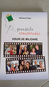 "Visuri de milioane"