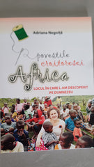 "Africa-Locul in care l-am descoperit pe Dumnezeu"